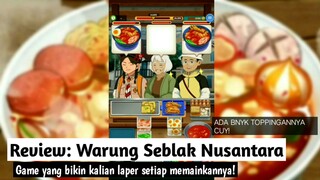 GAME BUATAN INDONESIA YANG MEMBUAT YANG MAIN JADI LAPER SENDIRI - Review: Warung Seblak Nusantara