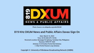 819 KHz DXUM News and Public Affairs Sign On (March 16, 2024, 02:54 AM)