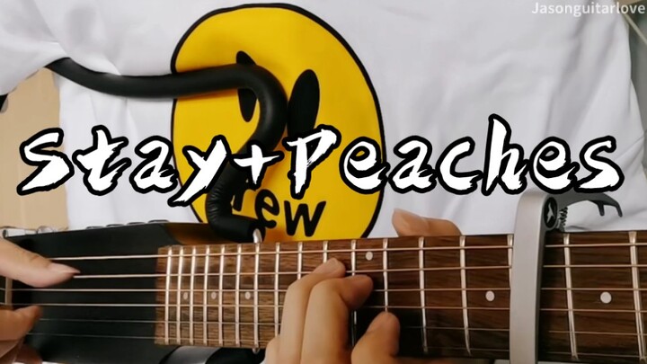【Fingerstyle】Justin Bieber - Stay + Peaches