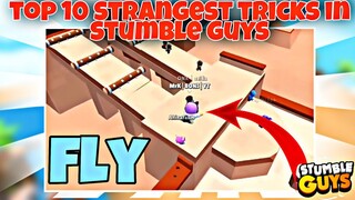 Top 10 Strangest Tricks in Stumble Guys 😮