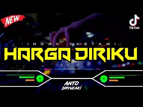DJ HARGA DIRIKU - INDAH YASTAMI‼️ VIRAL TIKTOK || FUNKOT VERSION