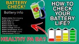 Paano Malalaman Kong Healthy Pa Ba Or Hindi Na Ang Battery Life Ng Phone Mo?