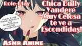 Asmr Chica Bully Yandere y Muy Celosa Te Ve a Escondidas/Role-Play/Anime.