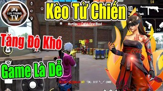 [Garena Free Fire] Khi Team Địch Yếu Quá Thì Phải Tăng Độ Khó Cho Game | Lưu Trung TV