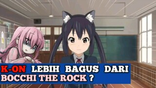 Anime Review : Bagus mana K-ON VS Bocchi The Rock ?