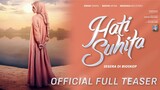 HATI SUHITA - Official Full Teaser