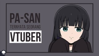 PA-SAN TERNYATA SEORANG VTUBER DI YOUTUBE | Bocchi the Rock