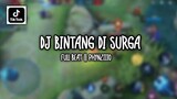 DJ BAGAI BINTANG DI SURGA FULL BEAT || DJ JEDAG JEDUG VIRAL TERBARU 2021