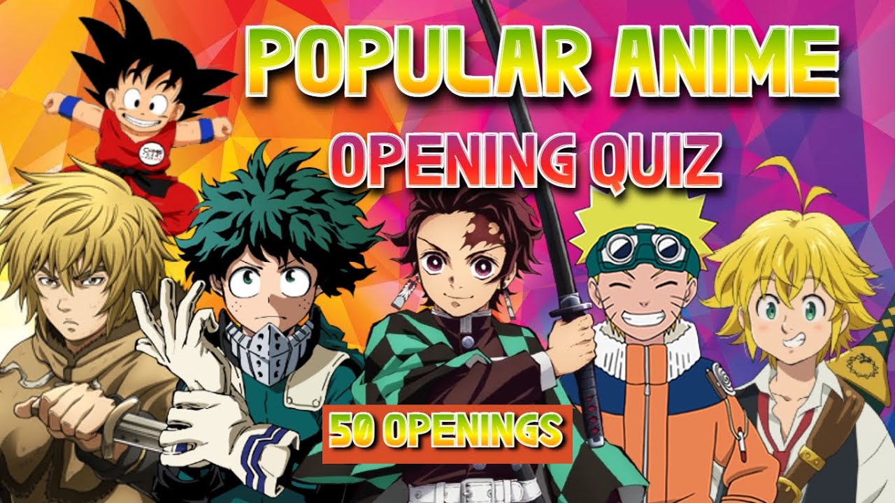 ANIME OPENING QUIZ (50 Openings) - BiliBili