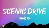 Khalid - Scenic Drive (Lyrics) feat. Ari Lennox, Smino