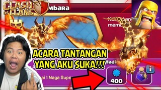 MENYELESAIKAN ACARA TANTANGAN ANGKASA MEMBARA PAKE FULL NAGA SUPER MANTAP HADIHNYA DI CLASH OF CLANS