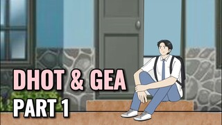 DHOT & GEA PART 1 - Animasi Sekolah