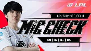 Mic Check - SN IG TES RA - LPL Mùa Hè 2021