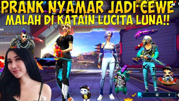 PRANK GLOBAL JADI CEEWE MALAH DI KATAIN MIRIP LUCITA LUNA