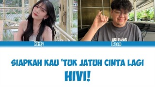 HIVI! - Siapakah Kau Tuk Jatuh Cinta Lagi | Cpver by Deankt & Kitty (Ai Cover)