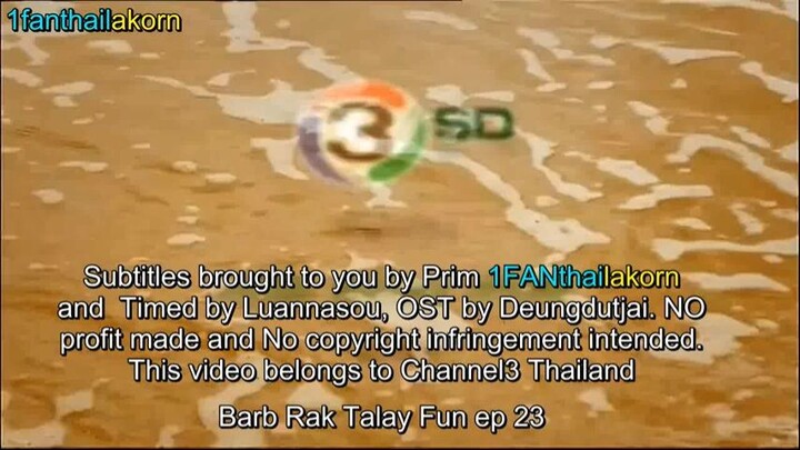 Barb Rak Talay Fun (2017) EP23 Eng Sub