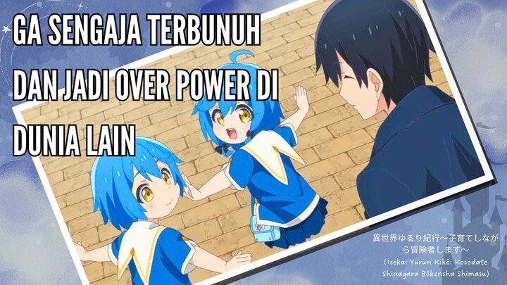 Ga sengaja dibunuh Dewa dan jadi over power di Isekai