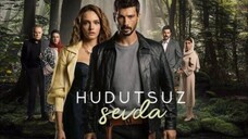 Hudutsuz Sevda – Episode 39