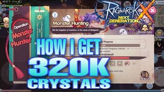 ROX CRYSTALS 320K How I Get On OPERATION MONSTER HUNTER Ragnarok X Next Generation