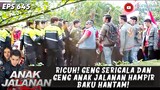 RICUH! GENG SERIGALA DAN GENG ANAK JALANAN HAMPIR BAKU HANTAM! - ANAK JALANAN