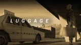 LUGGAGE - Mysterious Indie Horror Game
