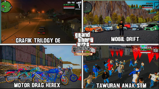 Trailer!! Gta Sa Lite All Mod full Mobil Drift & Motor Drag + Tawuran Anak Stm