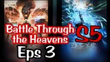 Battle Through the Heavens Seasaon 5 Eps 3 Sub Indo