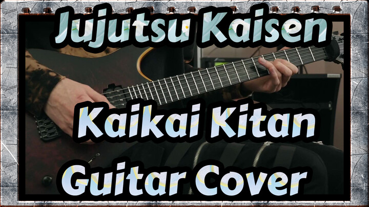 [Jujutsu Kaisen]  OP：Kaikai Kitan!-Guitar Cover by MattyyyM