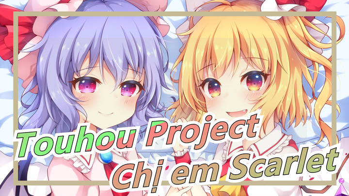 [Touhou Project MMD] Chị em Scarlet muốn bắt quái vật (Phần 1)