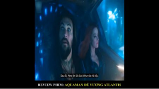 Review phim Aquaman part 5 #reviewphim