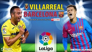NHẬN ĐỊNH BÓNG ĐÁ TÂY BAN NHA | Trực tiếp Villarreal vs Barcelona (3h00 ngày 28/11) ON Football