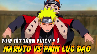 REVIEW PHIM NARUTO # 1 | NARUTO HIỀN NHÂN THUẬT VS PAIN LỤC ĐẠO