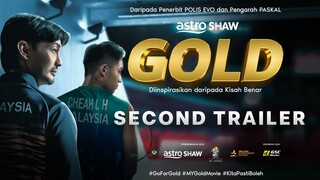 FILEM GOLD, KISAH CHEAH LIEK HOU - SECOND TRAILER | FULL MOVIE DI ASTRO FIRST