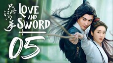 🇨🇳EP 5 | Love and Sword (2025) [EngSub]