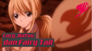 Lucy, Natsu, dan Fairy Tail❗❗