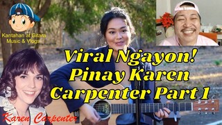 Viral Ngayon Pinay Karen Carpenter Part 1 😎😘😲😁🎤🎧🎼🎹🎸