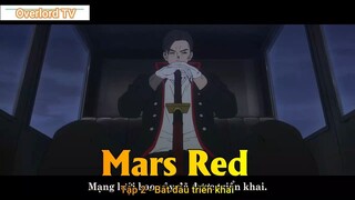 Mars Red Tập 2 - Bắt đầu triển khai