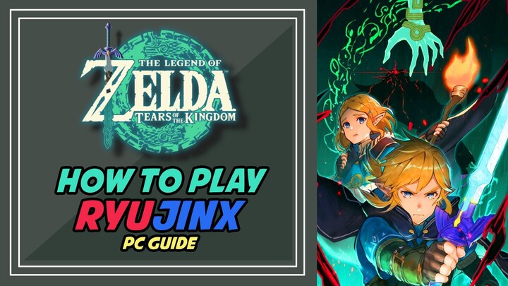 How to Play The Legend of Zelda Tears of the Kingdom on PC with Ryujinx Latest Build