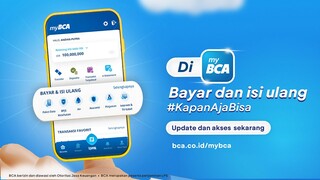 #KapanAjaBisa Bayar dan Isi Ulang di myBCA