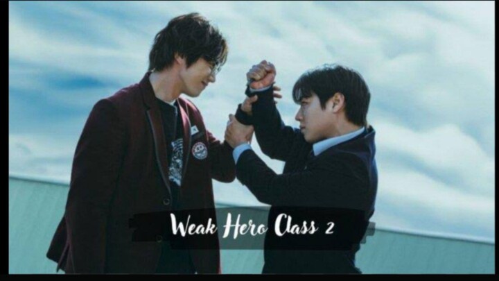 Weak Hero Class 2 Eps 3 Sub Indo
