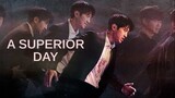 A Superior Day E5 | English Subtitle | Mystery, Thriller | Korean Drama