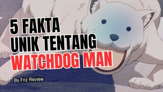 5 Fakta Menarik Tentang WATCHDOG MAN | One Punch Man 🔥