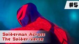 Kemunculan Spiderman baru! - Spiderman Across The Spider-verse