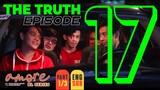 AMORE - EPISODE 17 (PART 1 OF 2) | TRUTH WILL PREVAIL | ENG SUB