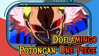 Potongan One Piece
Doflamingo