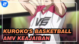 Keajaiban Terjadi | Kuroko's Basketball AMV_2