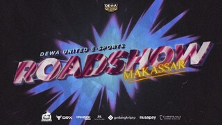 Meet & Greet, Nobar, dan Tournamen bareng Anak Dewa Makassar | Roadshow kota Makassar