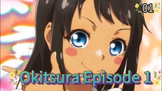 Okitsura: Fell in Love with an Okinawan Girl, but I Just Wish I Know What She's Saying Episode 1