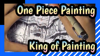 [One Piece Painting] I Want to Be the King of Painting, not of Pirates,