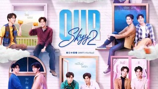 Our Sky 2 Ep3 🇹🇭